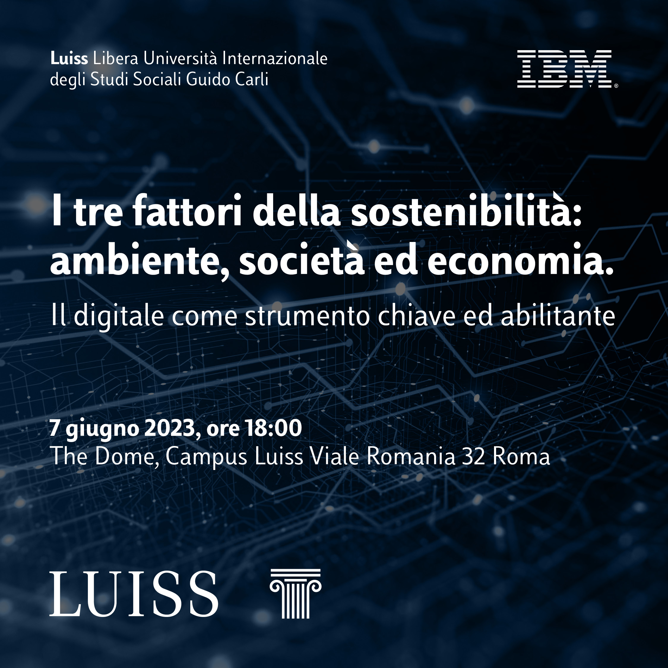 I tre fattori della sostenibilità: ambiente, società ed economia. Il digitale come strumento chiave ed abilitante